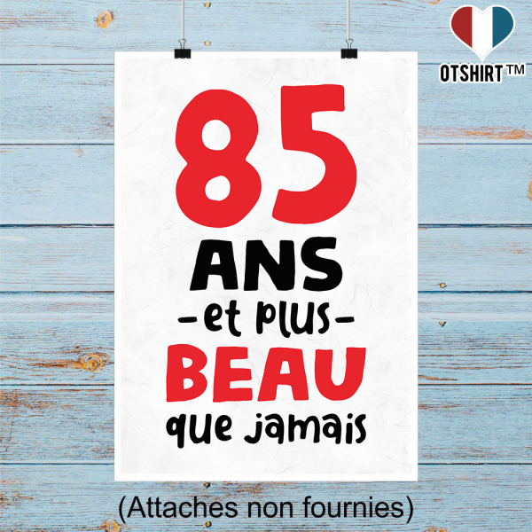 Affiche 85 ans et plus beau