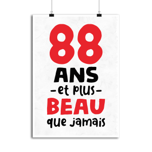 Affiche 88 ans et plus beau Affiche 88 ans et plus beau