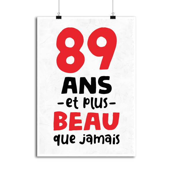 Affiche 89 ans et plus beau