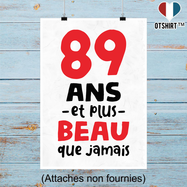 Affiche 89 ans et plus beau