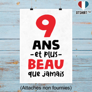 Affiche 9 ans et plus beau Affiche 9 ans et plus beau