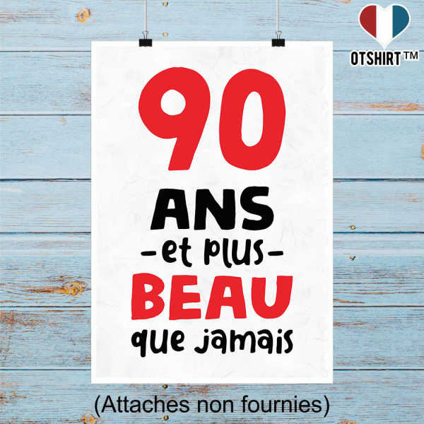 Affiche 90 ans et plus beau