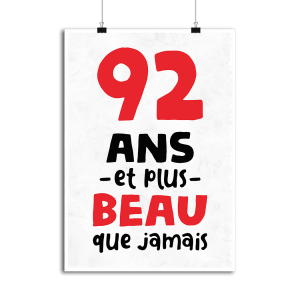 Affiche 92 ans et plus beau Affiche 92 ans et plus beau