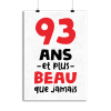 Affiche 93 ans et plus beau
