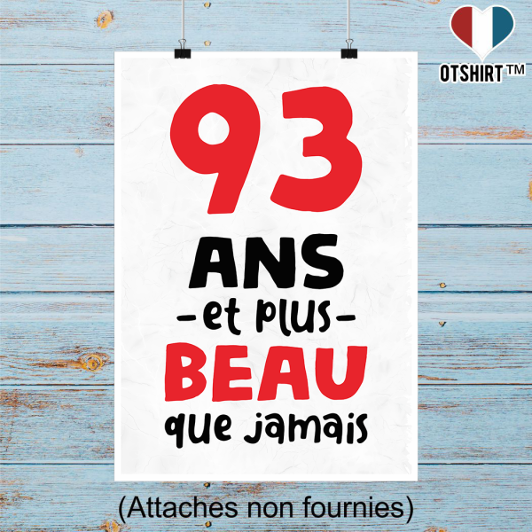 Affiche 93 ans et plus beau