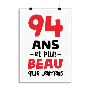 Affiche 94 ans et plus beau Affiche 94 ans et plus beau