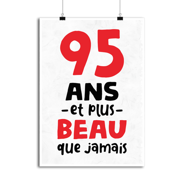 Affiche 95 ans et plus beau