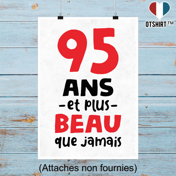 Affiche 95 ans et plus beau