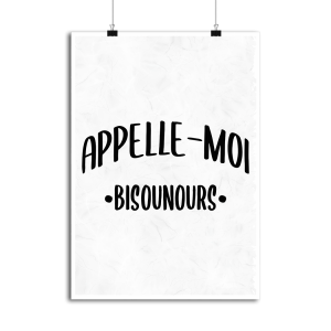 Affiche appelle moi bisounours Affiche appelle moi bisounours
