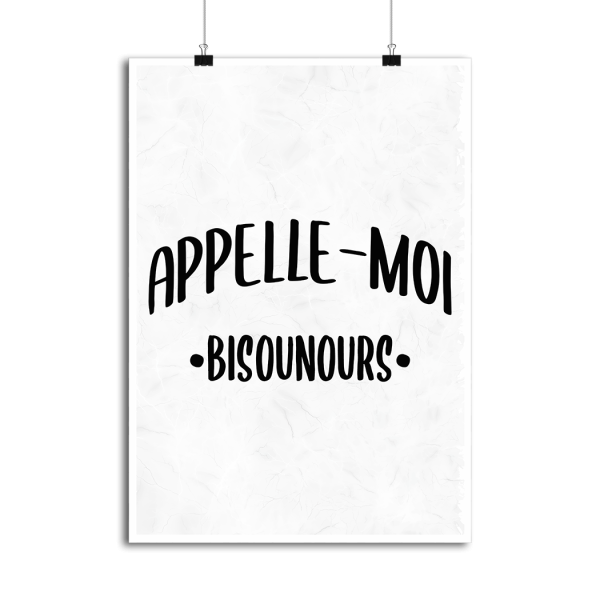 Affiche appelle moi bisounours