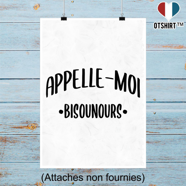 Affiche appelle moi bisounours