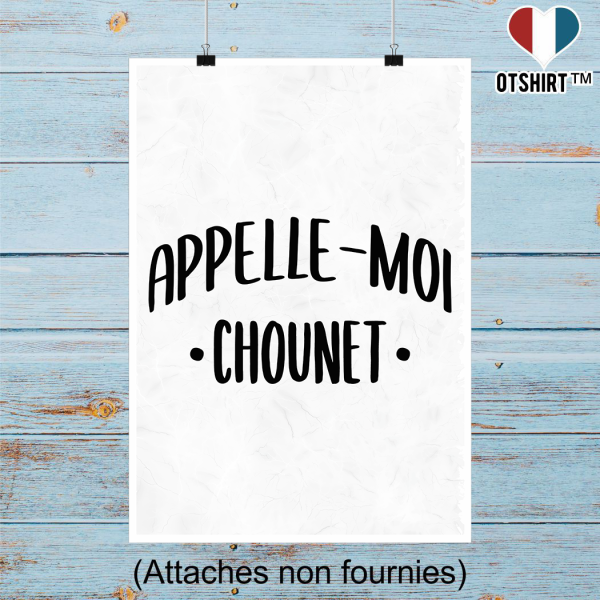 Affiche appelle moi chounet