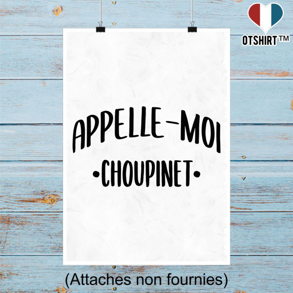 Affiche appelle moi choupinet