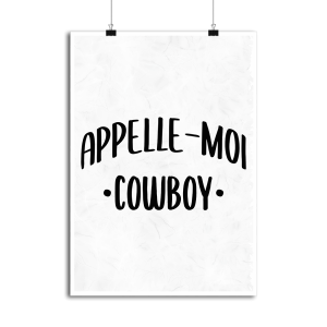 Affiche appelle moi cowboy Affiche appelle moi cowboy
