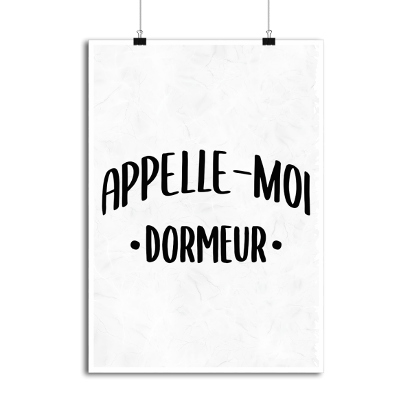 Affiche appelle moi dormeur