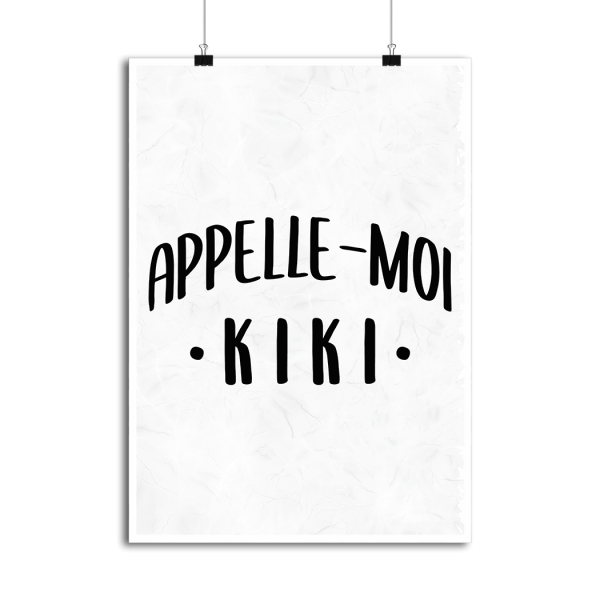 Affiche appelle moi kiki