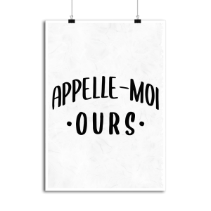 Affiche appelle moi ours Affiche appelle moi ours