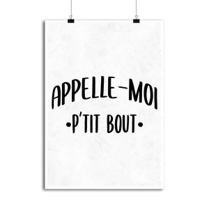 Affiche appelle moi p_tit bout Affiche appelle moi p_tit bout