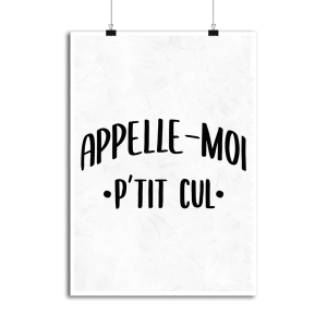 Affiche appelle moi p_tit cul Affiche appelle moi p_tit cul