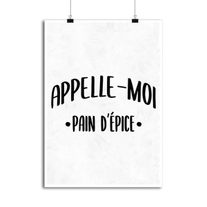 Affiche appelle moi pain d_epice Affiche appelle moi pain d_epice