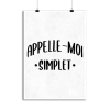 Affiche appelle moi simplet