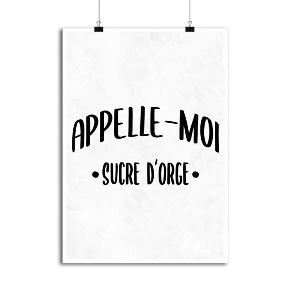 Affiche appelle moi sucre d_orge