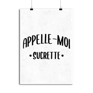Affiche appelle moi sucrette Affiche appelle moi sucrette