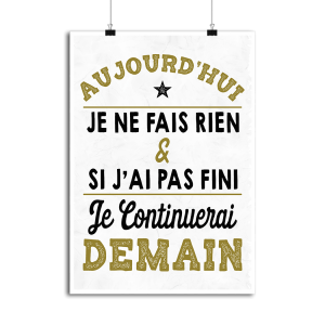 Affiche aujourd hui je ne fais rien 1