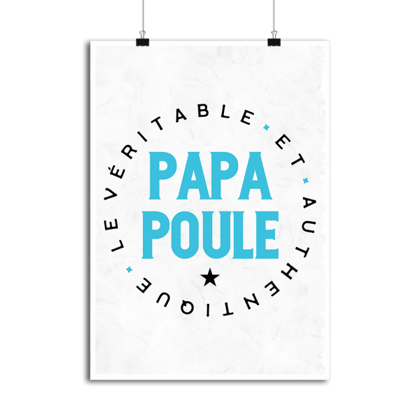 Affiche authentique papa poule