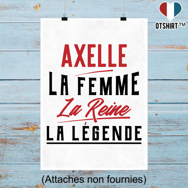 Affiche axelle la femme la reine la legende