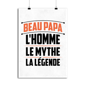 Affiche beau papa la legende Affiche beau papa la legende
