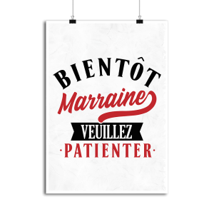 Affiche bientot marraine Affiche bientot marraine