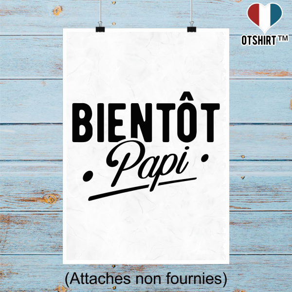 Affiche bientot papi