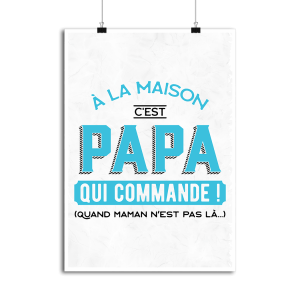 Affiche c_est papa qui commande Affiche c_est papa qui commande