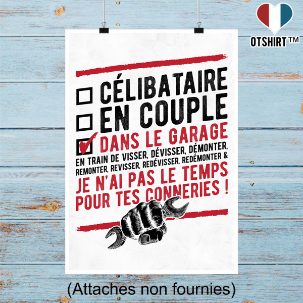 Affiche celibataire dans le garage