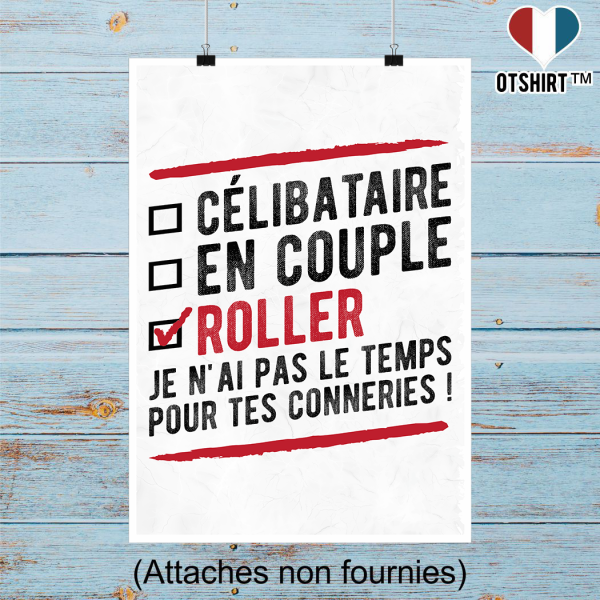 Affiche celibataire en couple roller