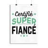 Affiche certifie super fiance