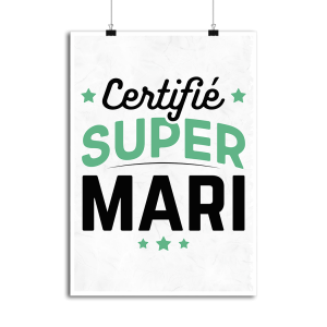 Affiche certifie super mari Affiche certifie super mari