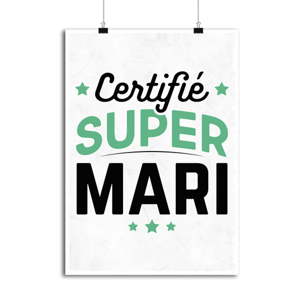 Affiche certifie super mari