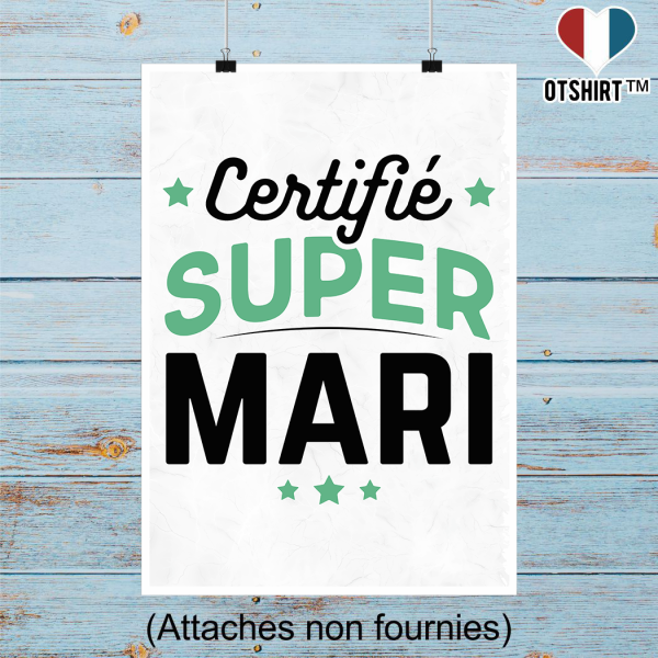 Affiche certifie super mari