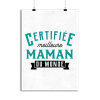 Affiche certifiee meilleure maman
