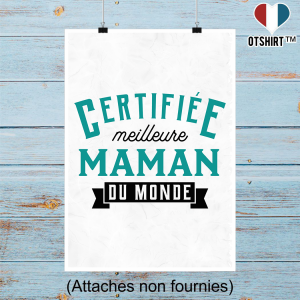 Affiche certifiee meilleure maman
