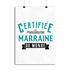Affiche certifiee meilleure marraine Affiche certifiee meilleure marraine