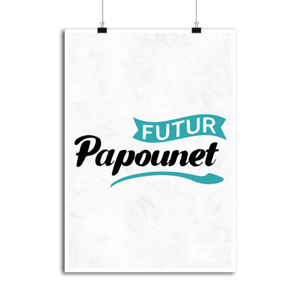 Affiche futur papounet