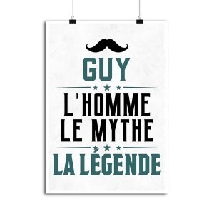 Affiche guy l_homme le mythe la legende Affiche guy l_homme le mythe la legende