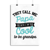 Affiche i_m too cool grandpa
