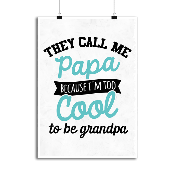 Affiche i_m too cool grandpa