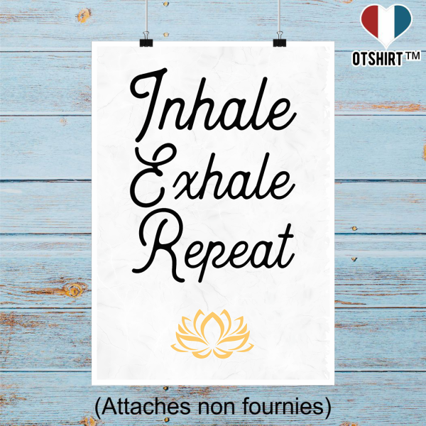 Affiche inhale exhale repeat