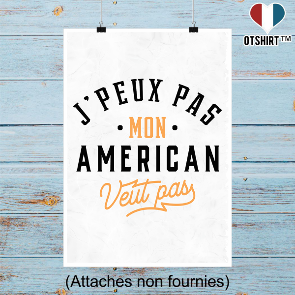 Affiche j peux pas american