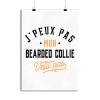 Affiche j peux pas bearded collie